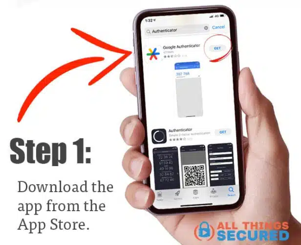 Download Google Authenticator app from the app store