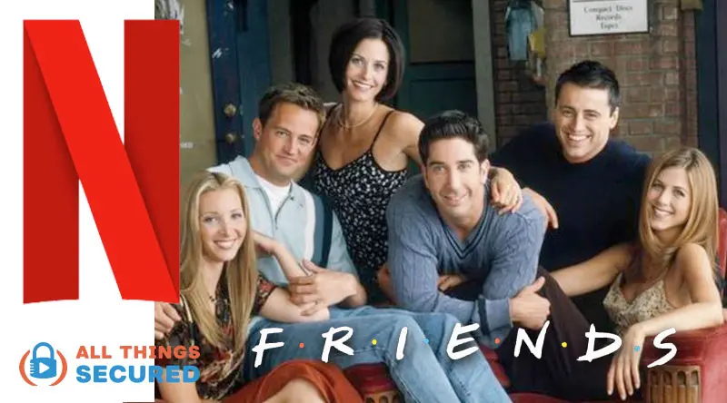 Watch Friends on Netflix in the US in 2025